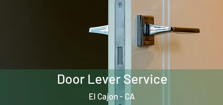 Door Lever Service El Cajon - CA