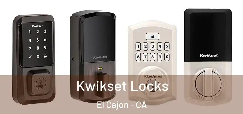  Kwikset Locks El Cajon - CA
