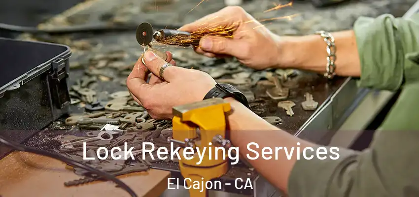  Lock Rekeying Services El Cajon - CA
