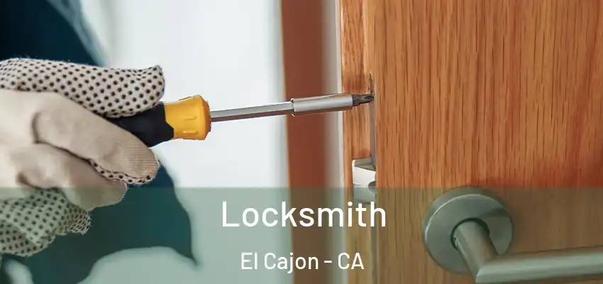 Locksmith El Cajon - CA
