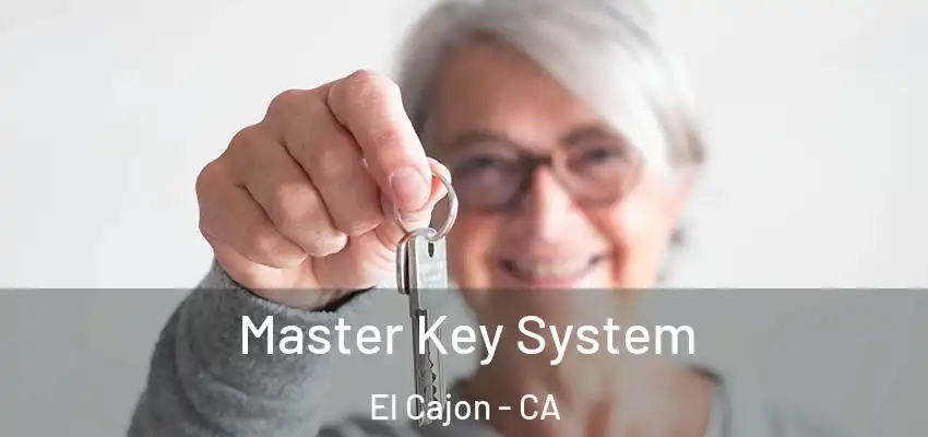  Master Key System El Cajon - CA