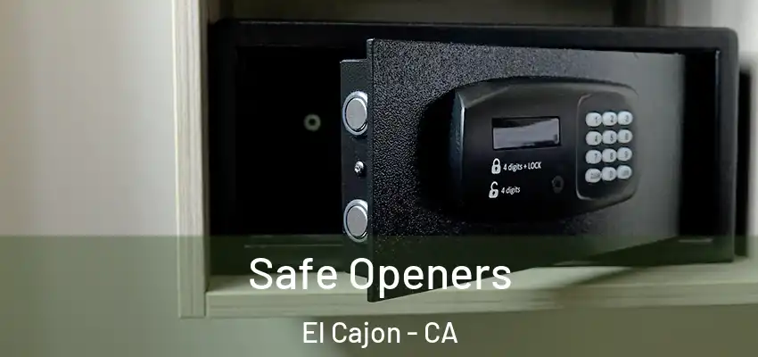  Safe Openers El Cajon - CA