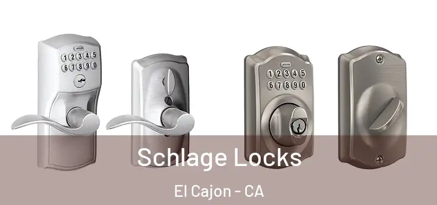 Schlage Locks El Cajon - CA