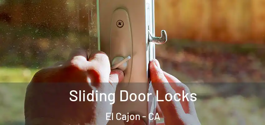  Sliding Door Locks El Cajon - CA